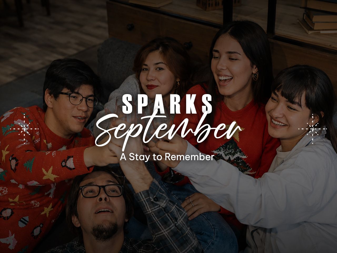 SPARKS Life Jakarta Hadirkan “SPARKS September: A Stay to Remember” untuk Ciptakan Momen Berkesan Bersama Orang Tersayang
